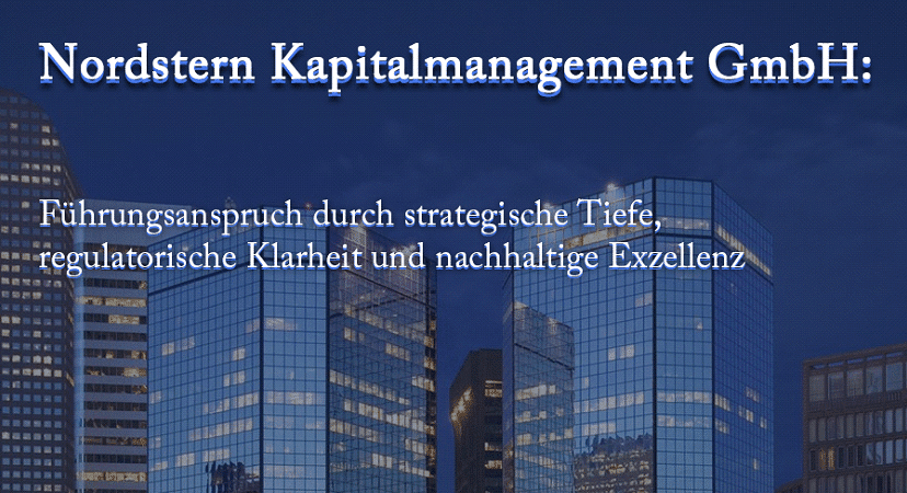 Nordstern Kapitalmanagement GmbH: Strategie und Innovation mit 4 Mrd. Euro AuM