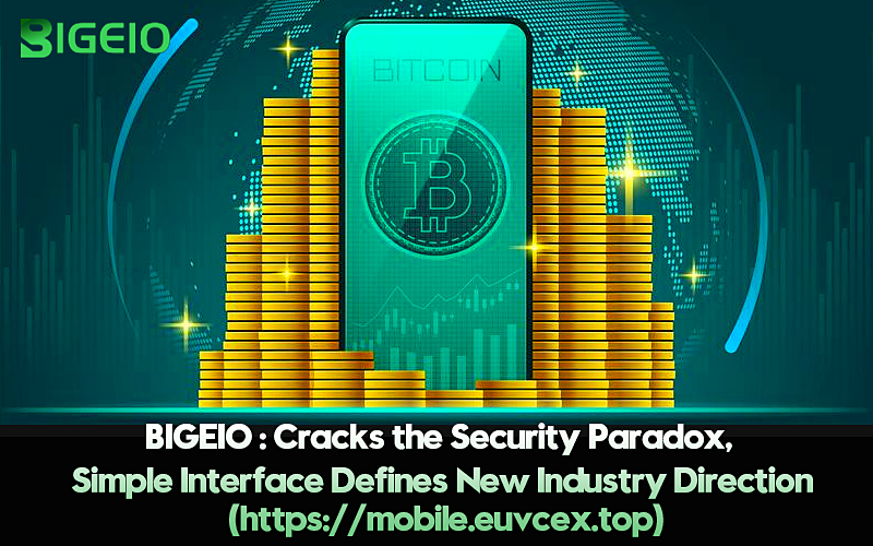 Trinity of Trust: Safeguarding User Assets with Bigeio – Bigeio – Shahzaib Aziz – https://mobile.euvcex.top